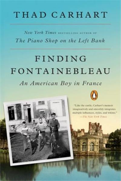 Finding Fontainebleau : An American Boy in France (Paperback)