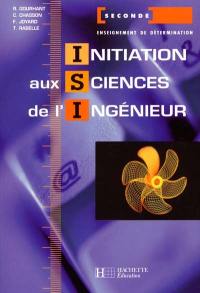 Initiation aux sciences de l'ingénieur, 2de : livre de l'élève