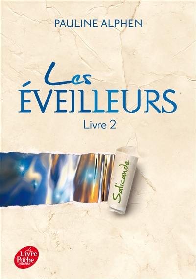 Les éveilleurs. Vol. 2. Ailleurs