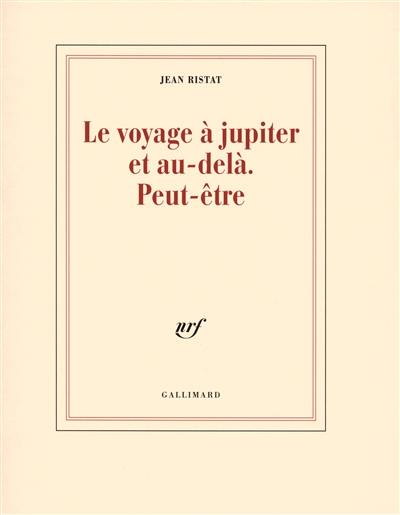 Le voyage à Jupiter et au-delà, peut-être