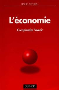 L'économie : comprendre l'avenir