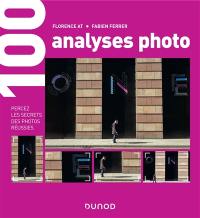 100 analyses photo : percez les secrets des photos réussies