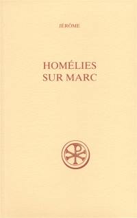 Homélies sur Marc