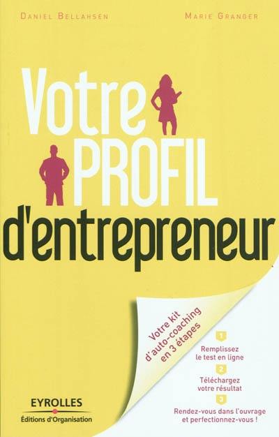 Votre profil d'entrepreneur : révélez vos talents d'entrepreneur !