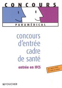 Concours d'entrée cadre de santé : entrée en IFCS