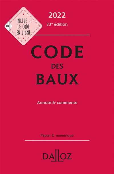 Code des baux 2022 : annoté & commenté