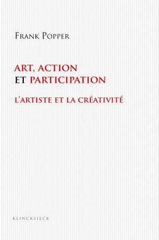 Art, action et participation : l'artiste et la créativité aujourd'hui