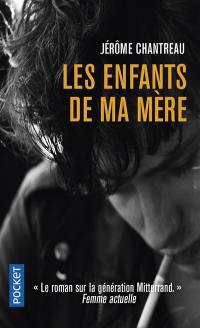 Les enfants de ma mère