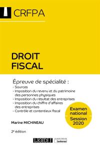 Droit fiscal : épreuve de spécialité : examen national, session 2020