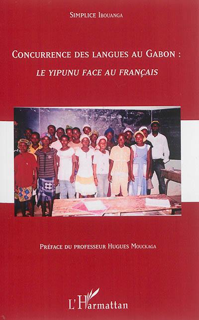 Concurrence des langues au Gabon : le yipunu face au français