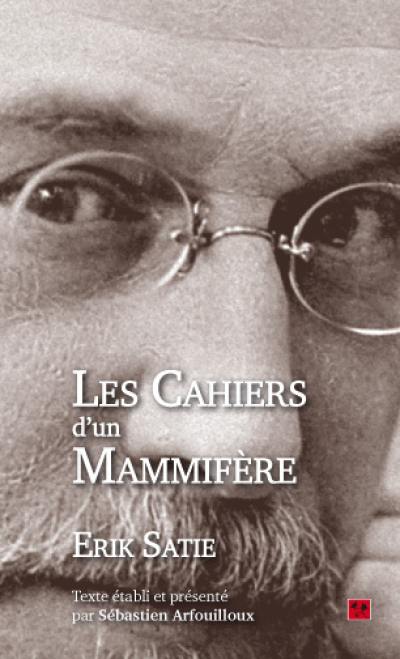 Les cahiers d'un mammifère : chroniques et articles publiés entre 1895 et 1924