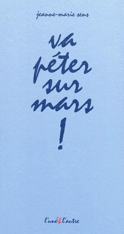 Va péter sur Mars !