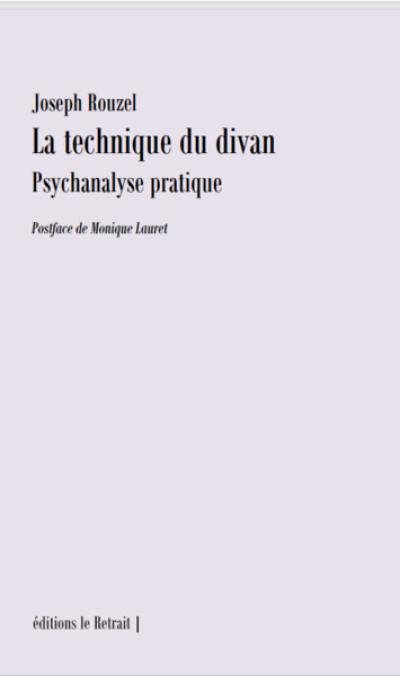 La technique du divan : psychanalyse pratique