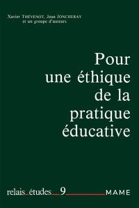 Pour une éthique de la pratique éducative