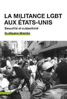 La militance LGBT aux Etats-Unis : sexualité et subjectivité