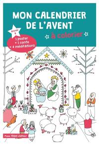 Mon calendrier de l'avent à colorier : année B : 1 poster + 1 conte + 4 méditations