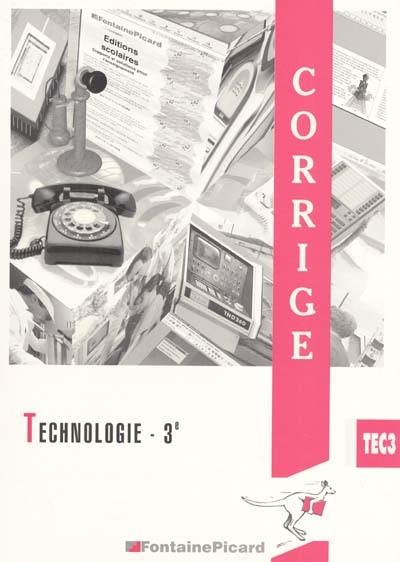 Technologie, 3e : corrigé