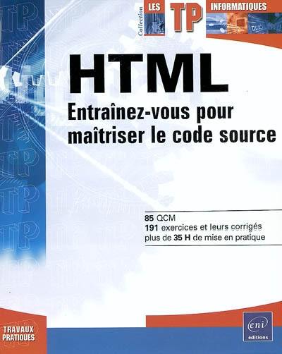 HTML : entraînez-vous pour maîtriser le code source