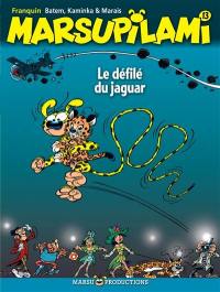 Marsupilami. Vol. 13. Le défilé du jaguar