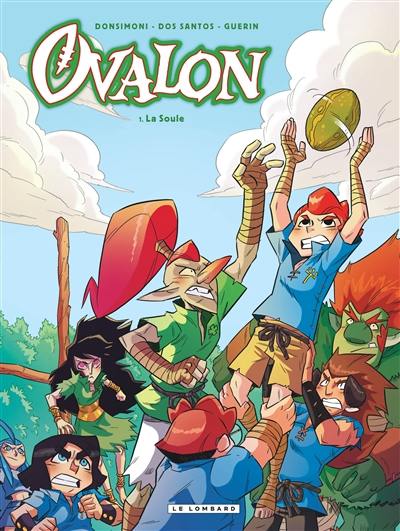 Ovalon. Vol. 1. La soule