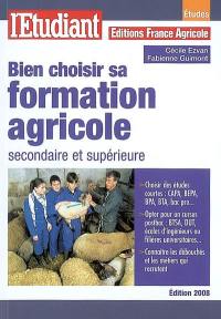 Bien choisir sa formation agricole : secondaire et supérieure