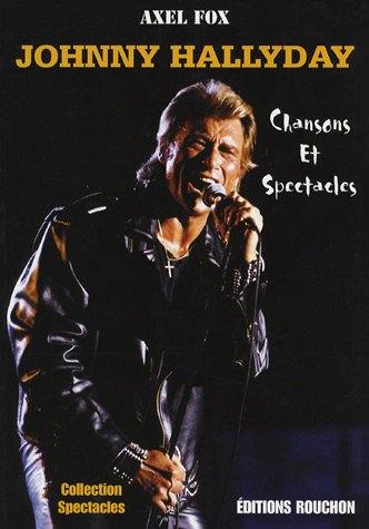 Johnny Hallyday : les coulisses d'une tournée