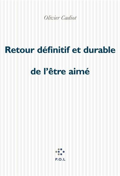 Retour définitif et durable de l'être aimé