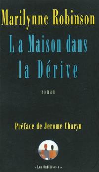 La maison dans la dérive