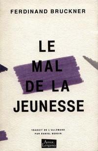 Le Mal de la jeunesse