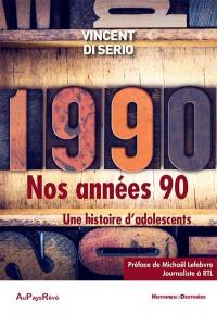 Nos années 90 : une histoire d'adolescents