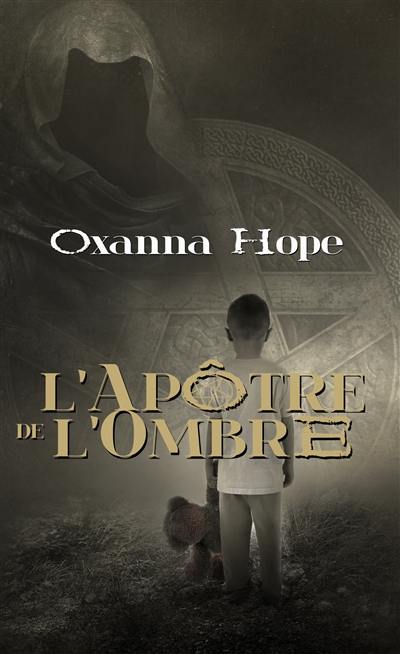 L'apôtre de l'ombre