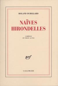 Naïves hirondelles. Si Camille me voyait