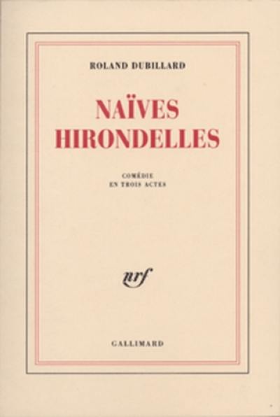 Naïves hirondelles. Si Camille me voyait