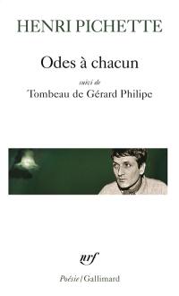 Odes à chacun. Tombeau de Gérard Philipe