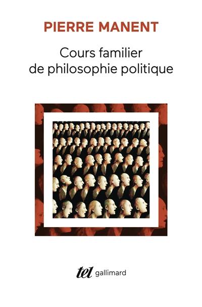 Cours familier de philosophie politique