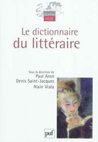 Le dictionnaire du littéraire