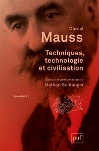 Techniques, technologie et civilisation