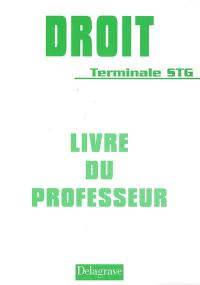 Droit terminale STG : livre du professeur