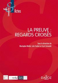 La preuve : regards croisés