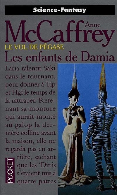 Le vol de Pégase. Vol. 5. Les enfants de Damia