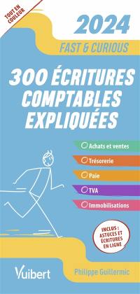 300 écritures comptables expliquées : 2024