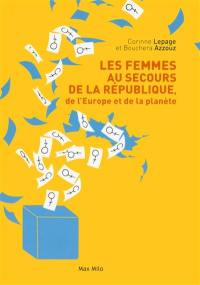 Les femmes au secours de la République, de l'Europe et de la planète