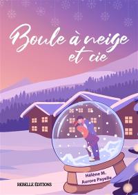 Boule à neige et Cie