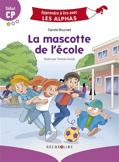 La mascotte de l'école : début CP