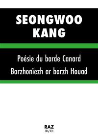 Poésie du barde Canard. Barzhonïezh ar barzh Houad