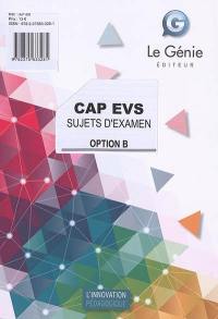 CAP EVS : sujets d'examen : option B