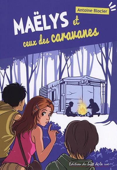 Maëlys et ceux des caravanes