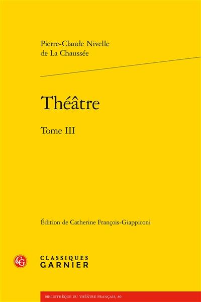 Théâtre. Vol. 3