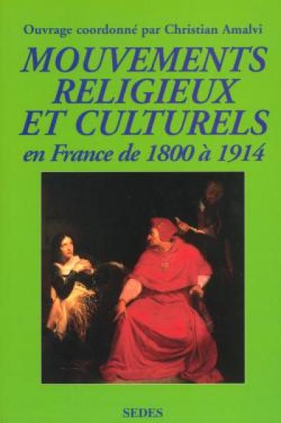 Mouvements religieux et culturels en France de 1800 à 1914