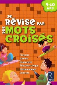 Je révise par les mots croisés : 9-10 ans